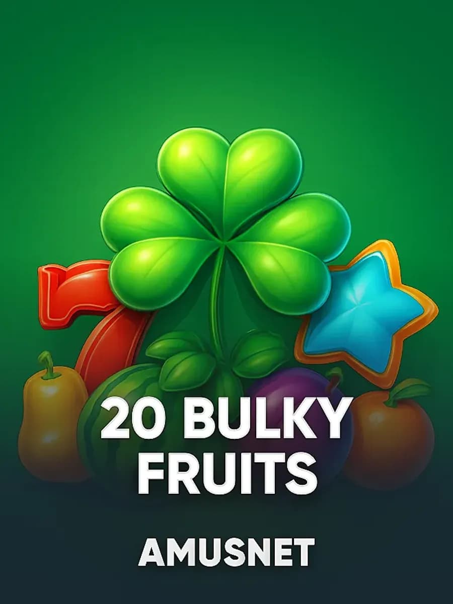 20 Bulky Fruits