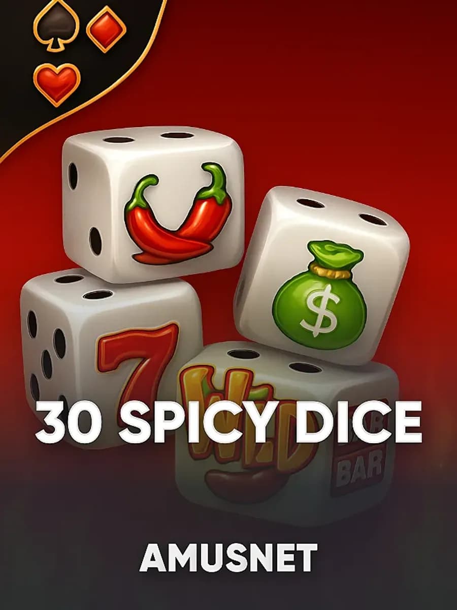 30 Spicy Dice