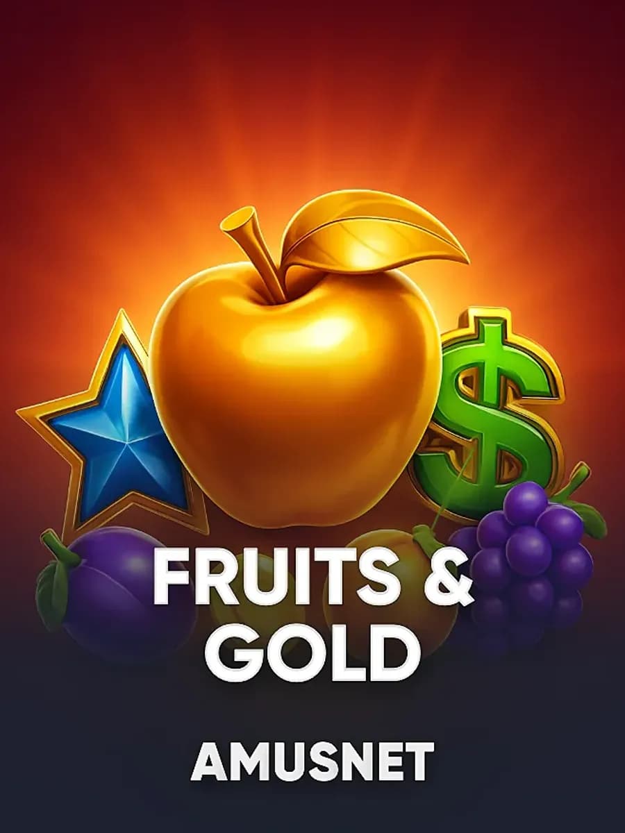 Fruits & Gold