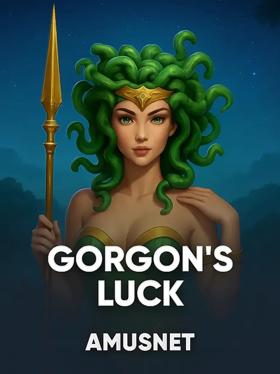 Gorgon's Luck