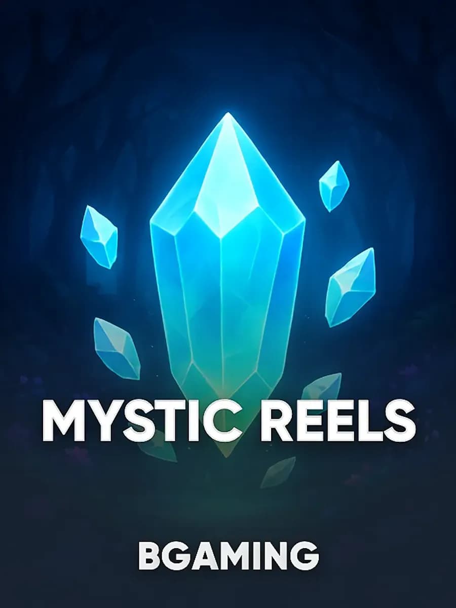 Mystic Reels