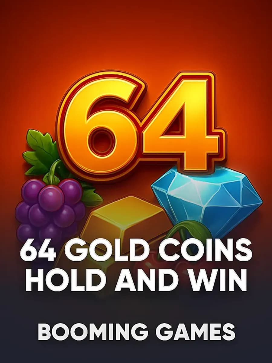 64 Gold Coins Hold and Win