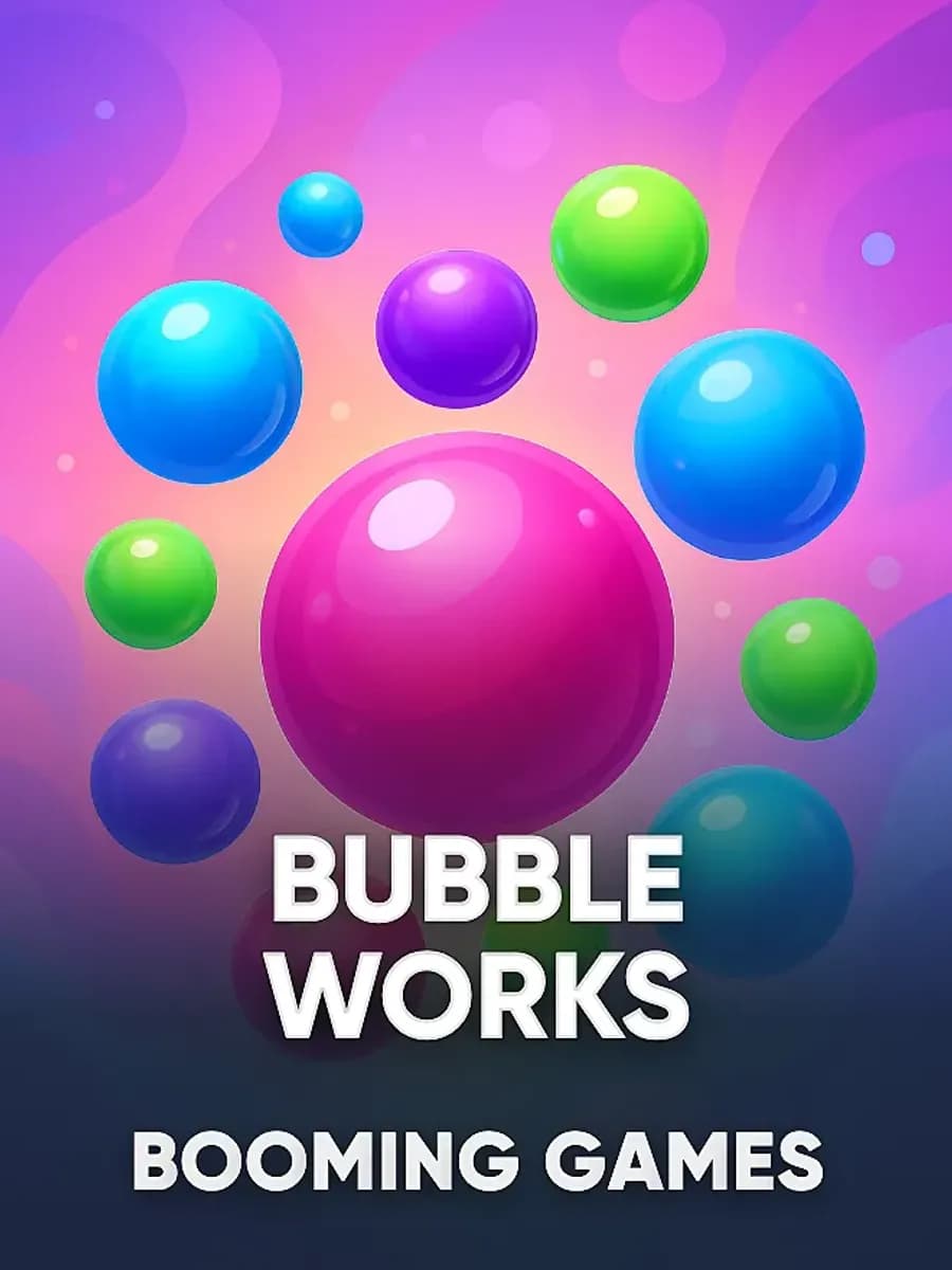 Bubble Works