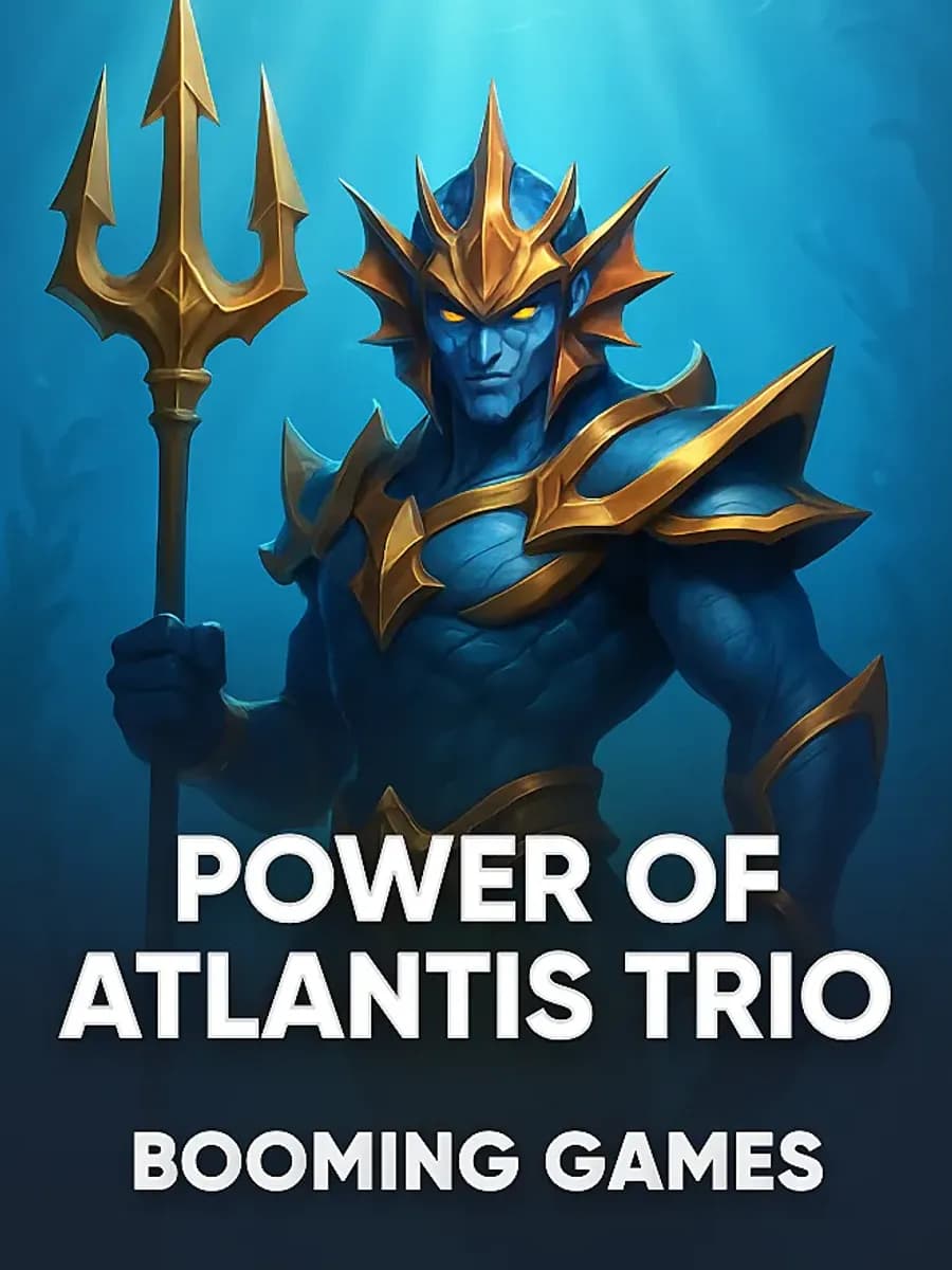 Power of Atlantis Trio
