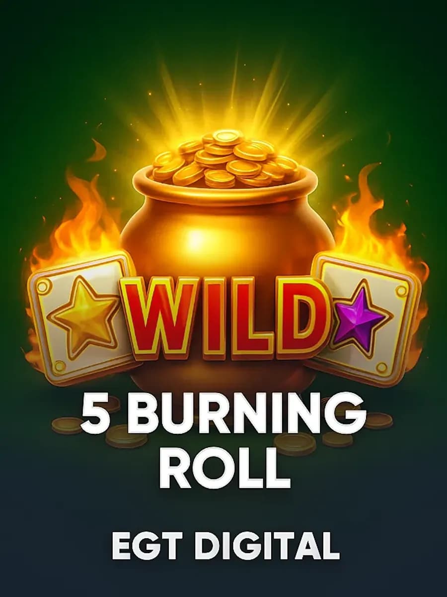 5 Burning Roll