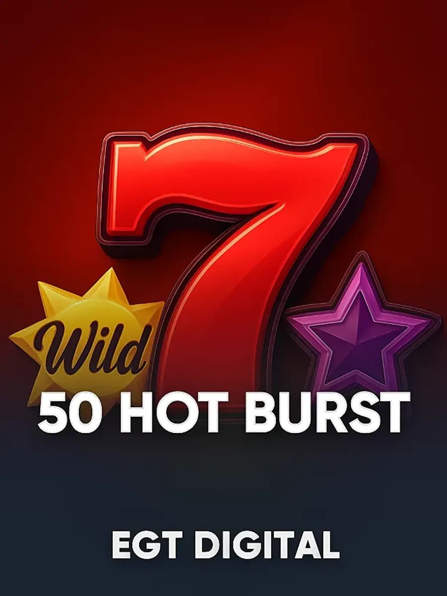 50 Hot Burst