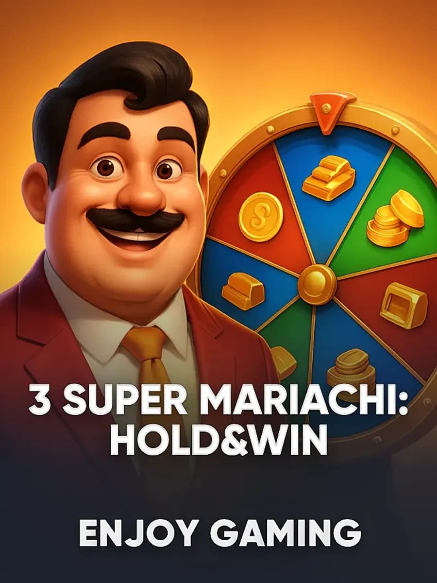 3 Super Mariachi: Hold&Win