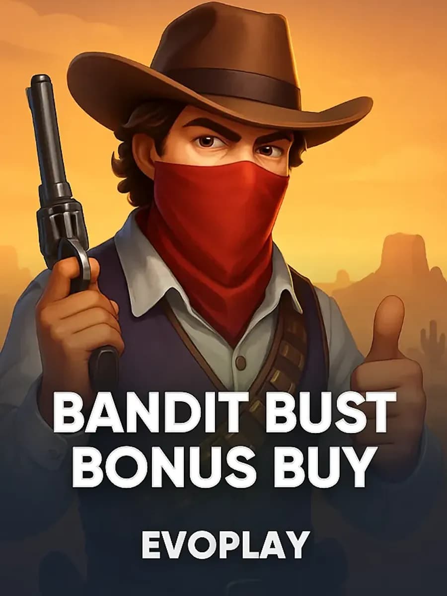 Bandit Bust Bonus Buy