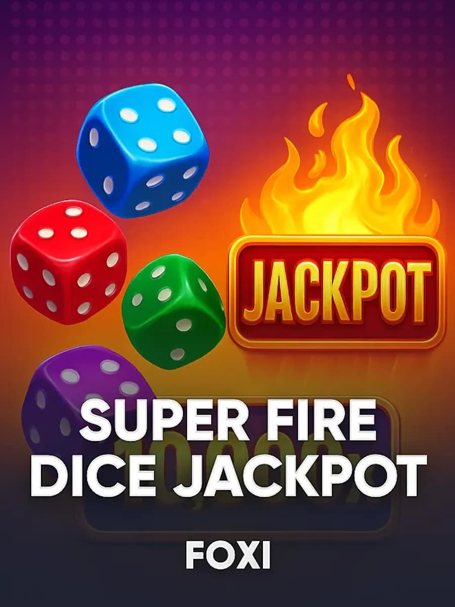 Super Fire Dice Jackpot