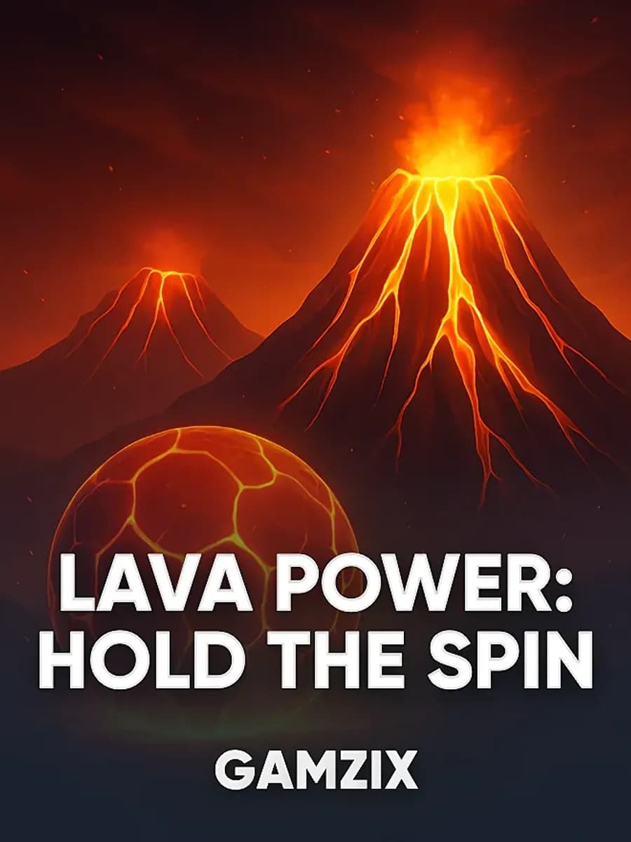 Lava Power: Hold the Spin