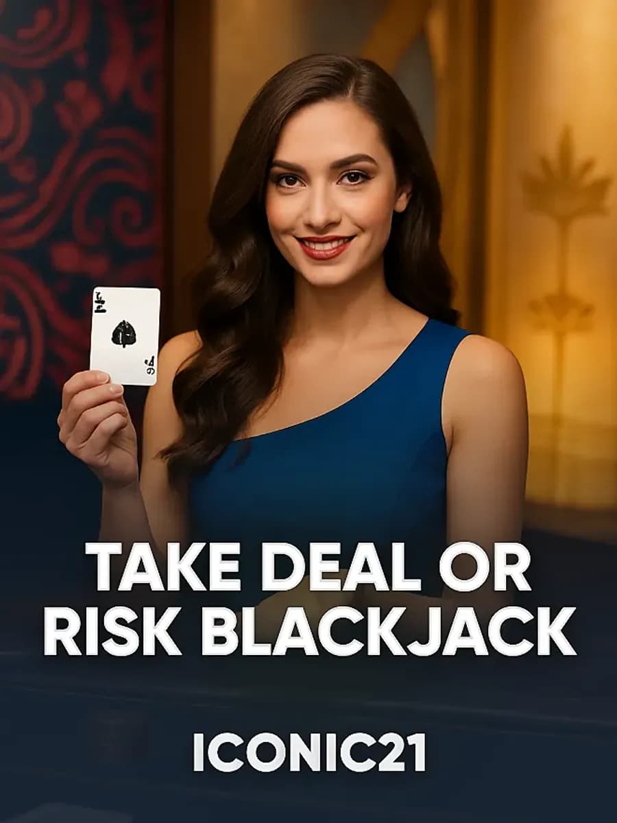 Take Deal or Risk Blackjack