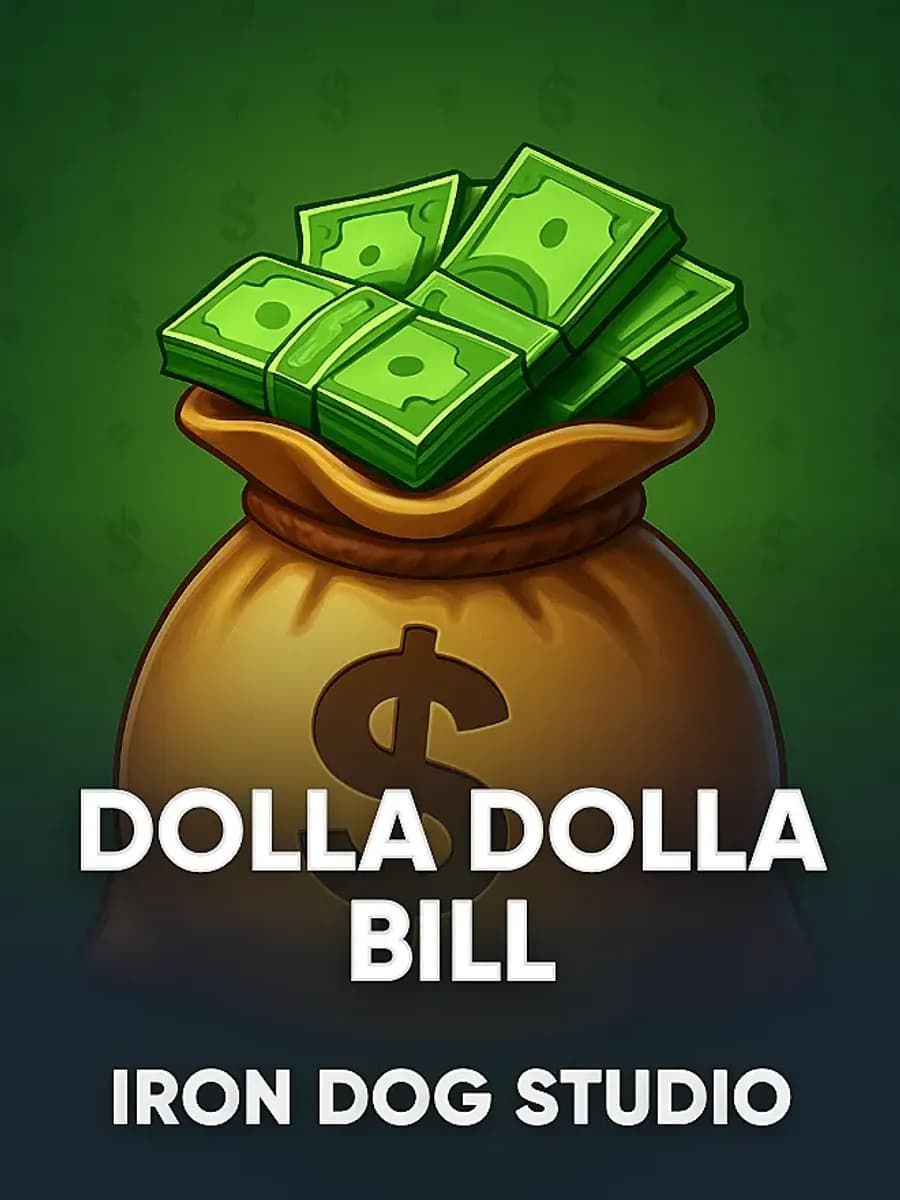 Dolla Dolla Bill