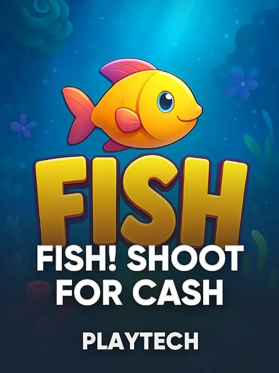 FISH! Shoot for Cash