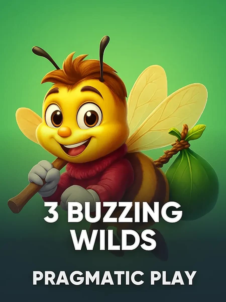3 Buzzing Wilds