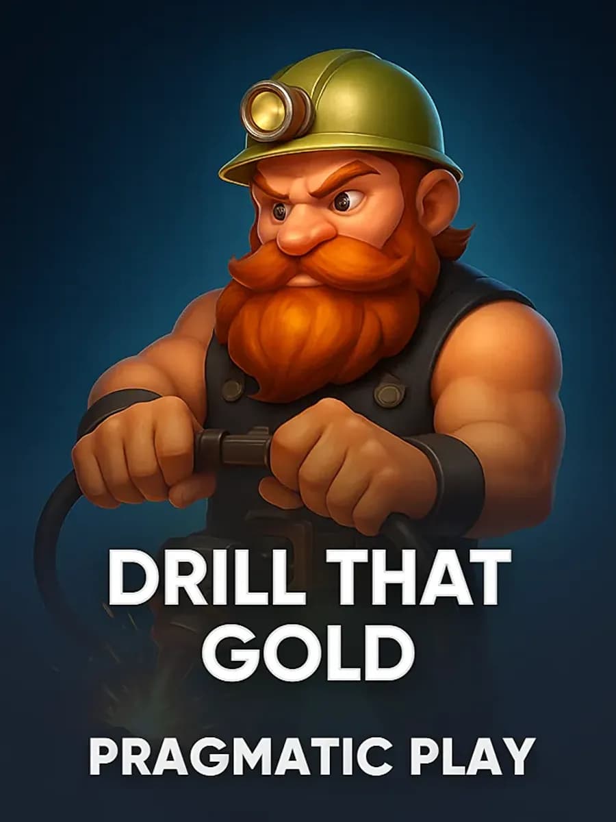 Drill that Gold