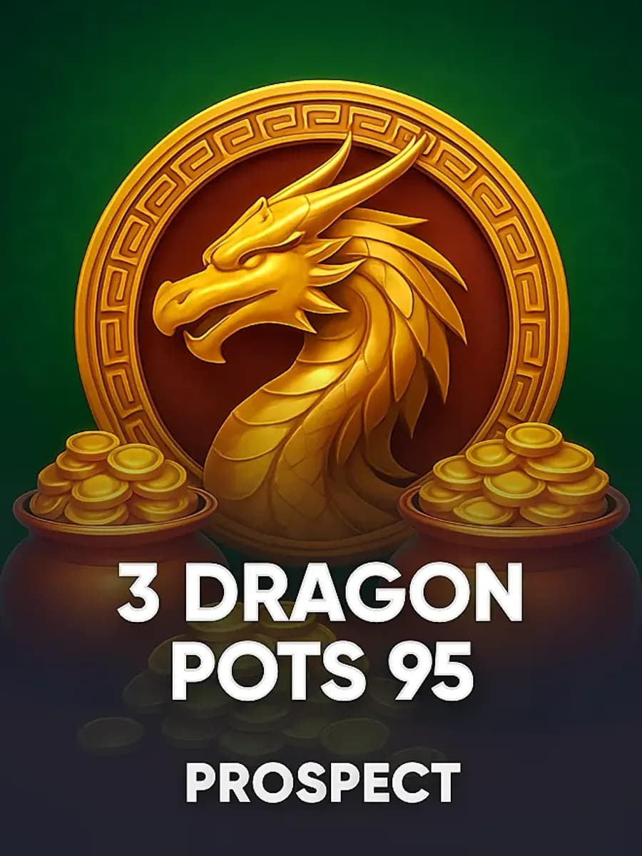 3 Dragon Pots 95