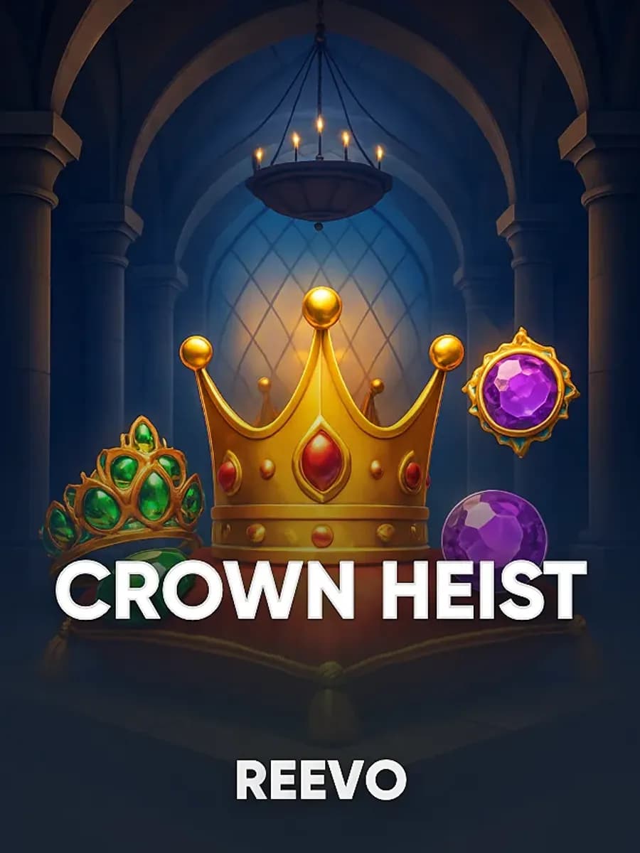 Crown Heist