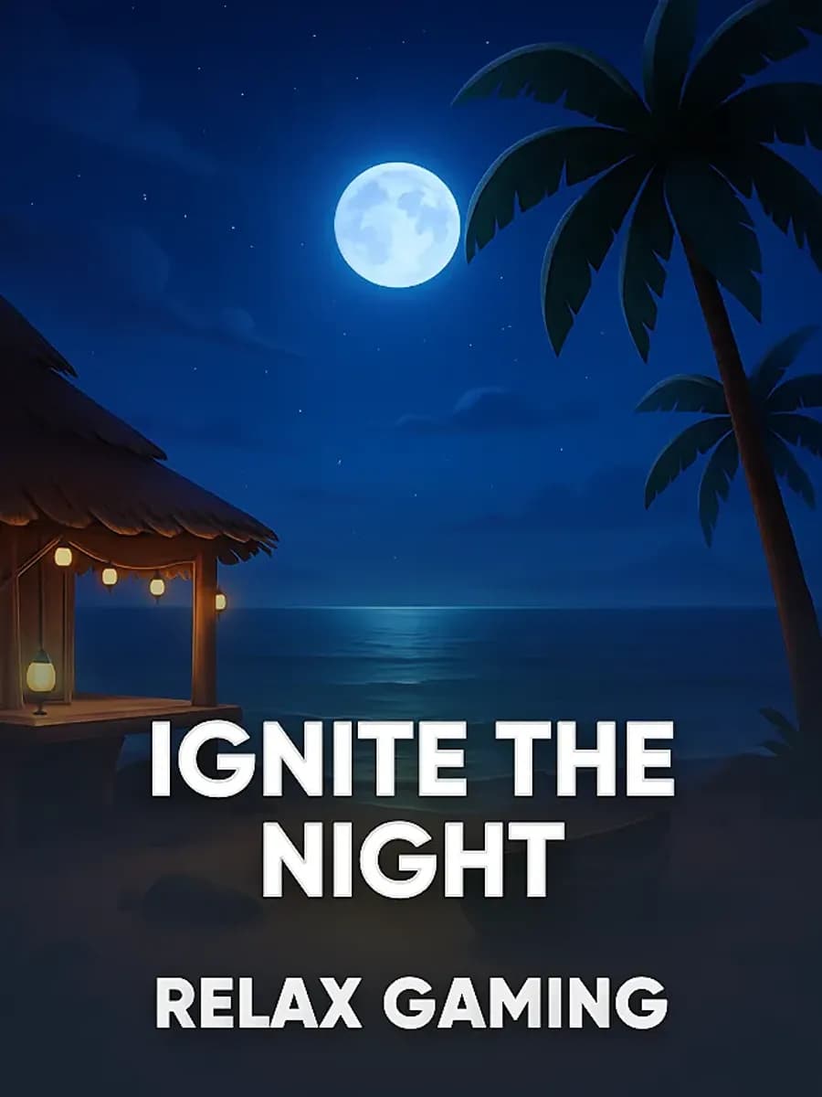 Ignite The Night