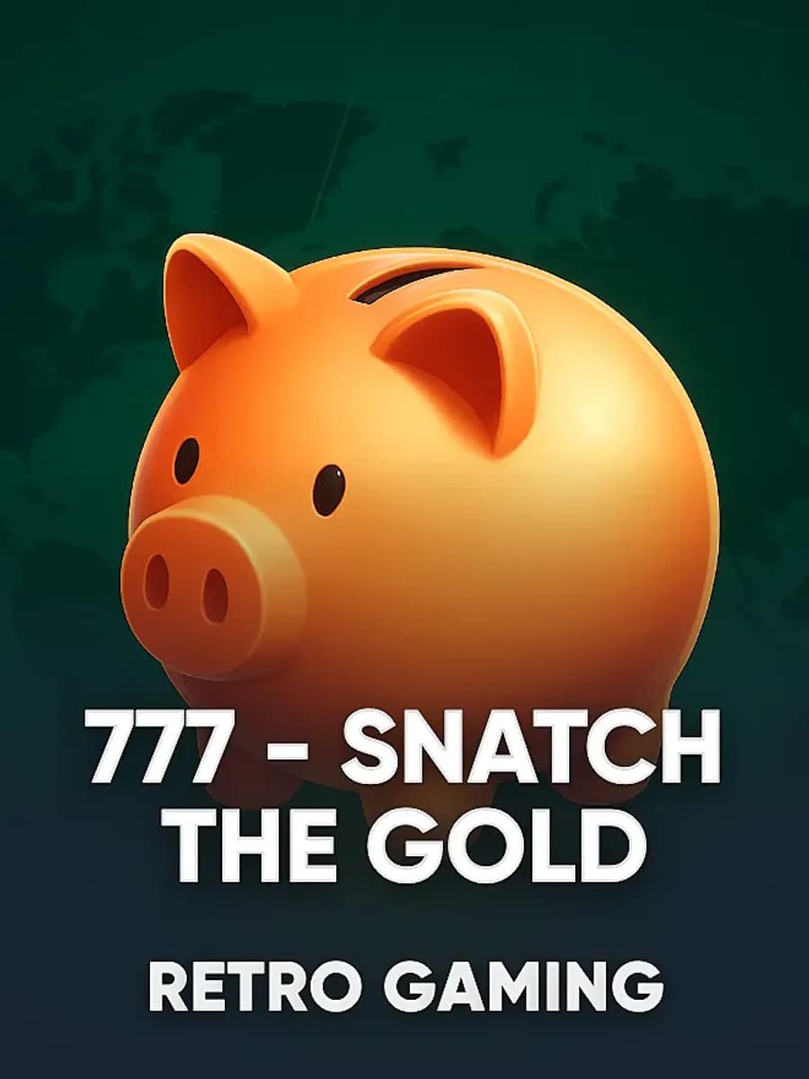 777 - Snatch The Gold