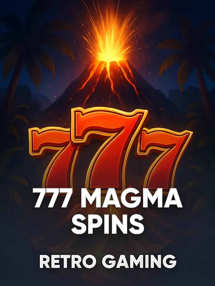 777 Magma Spins