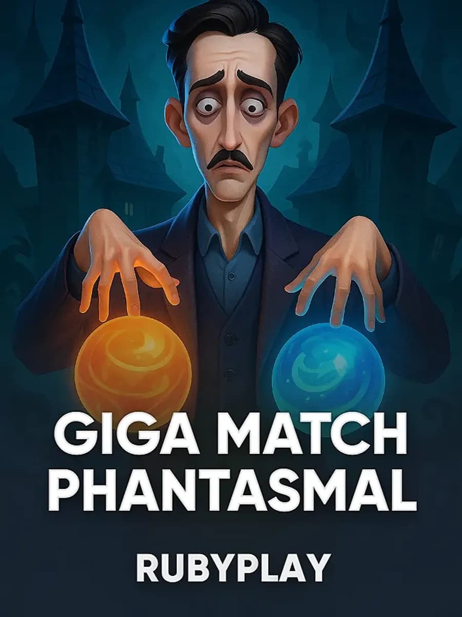 Giga Match Phantasmal