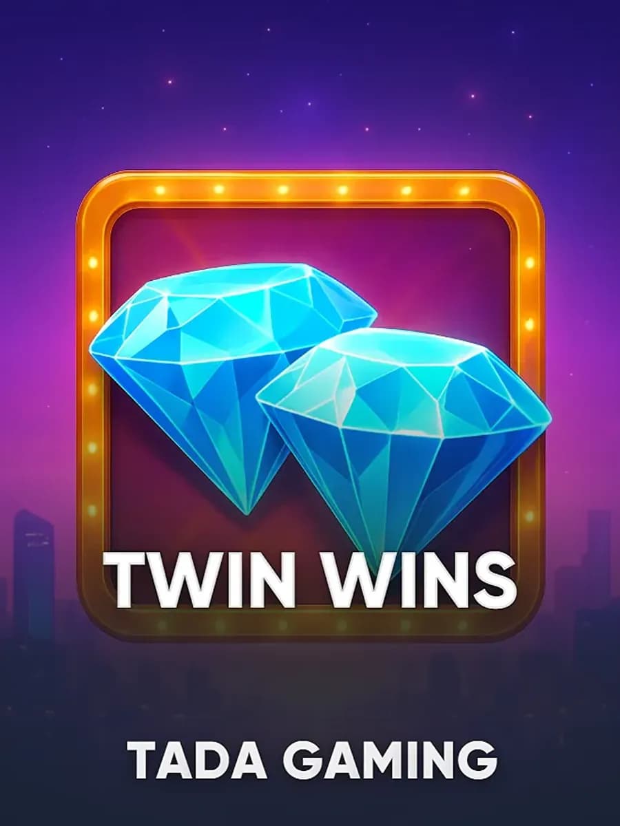 TWIN WINS