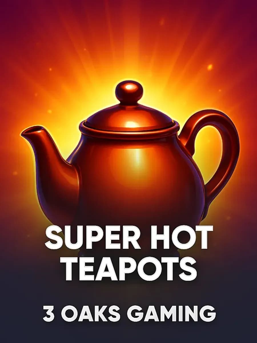 Super Hot Teapots