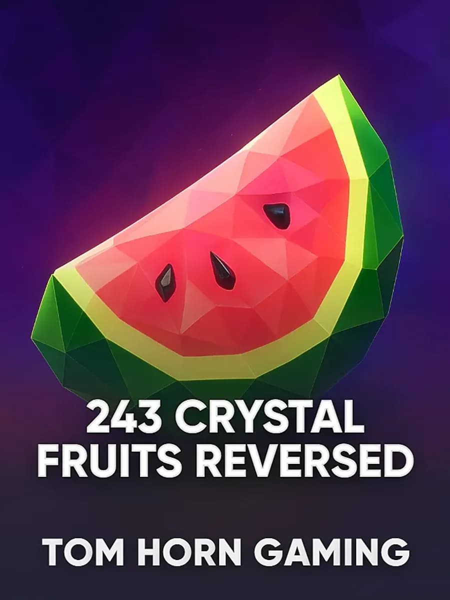 243 Crystal Fruits Reversed