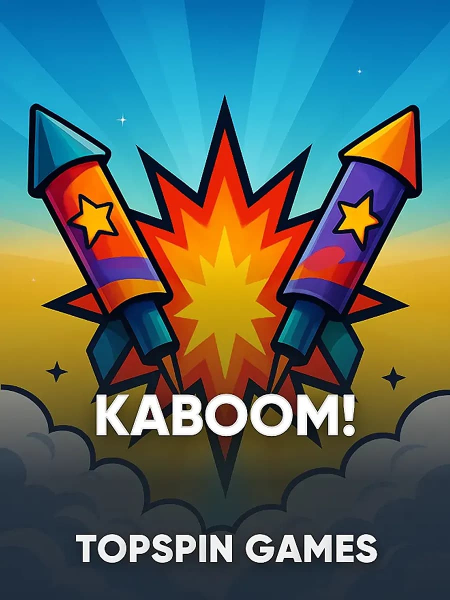 Kaboom!