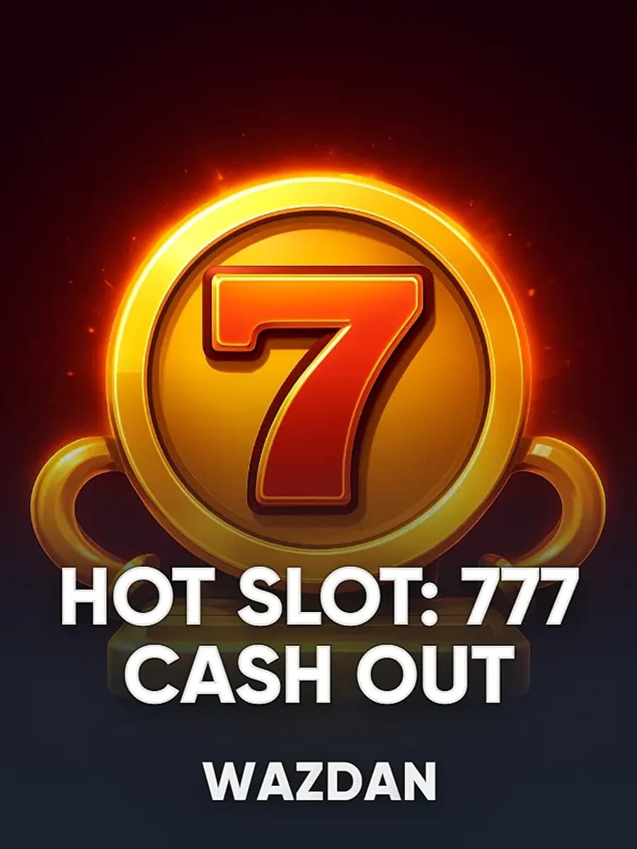Hot Slot: 777 Cash Out